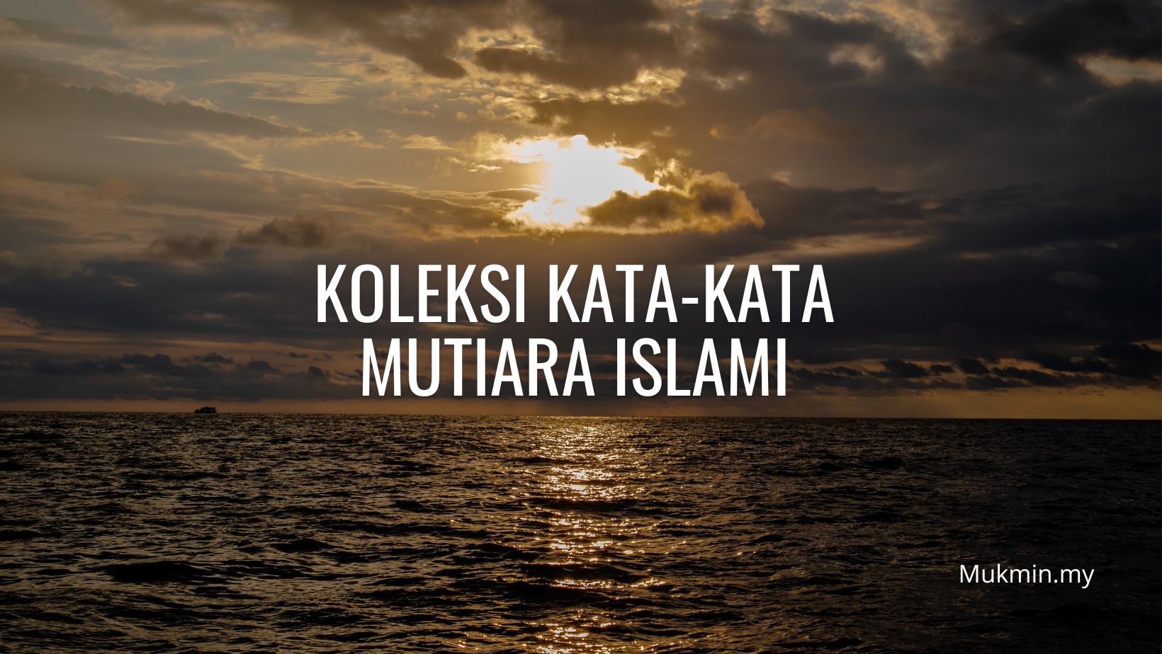 Koleksi kata-kata mutiara islami