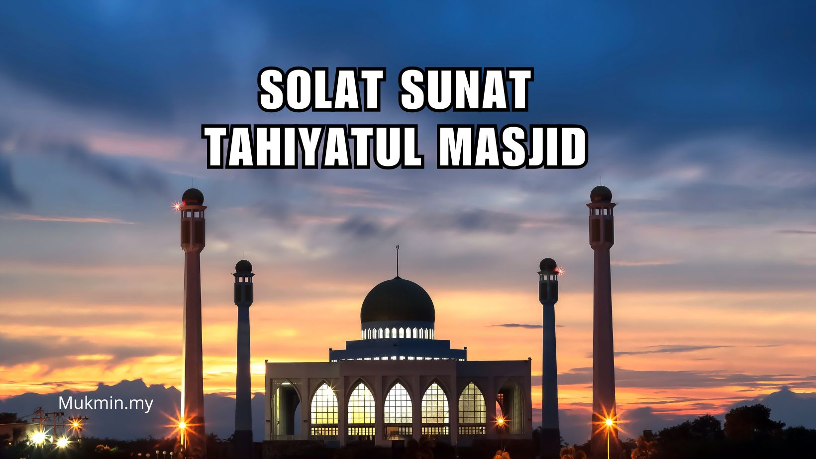 Solat Sunat Tahiyatul Masjid