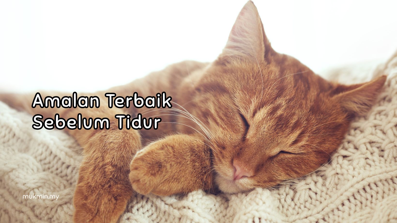 Amalan Terbaik Sebelum Tidur