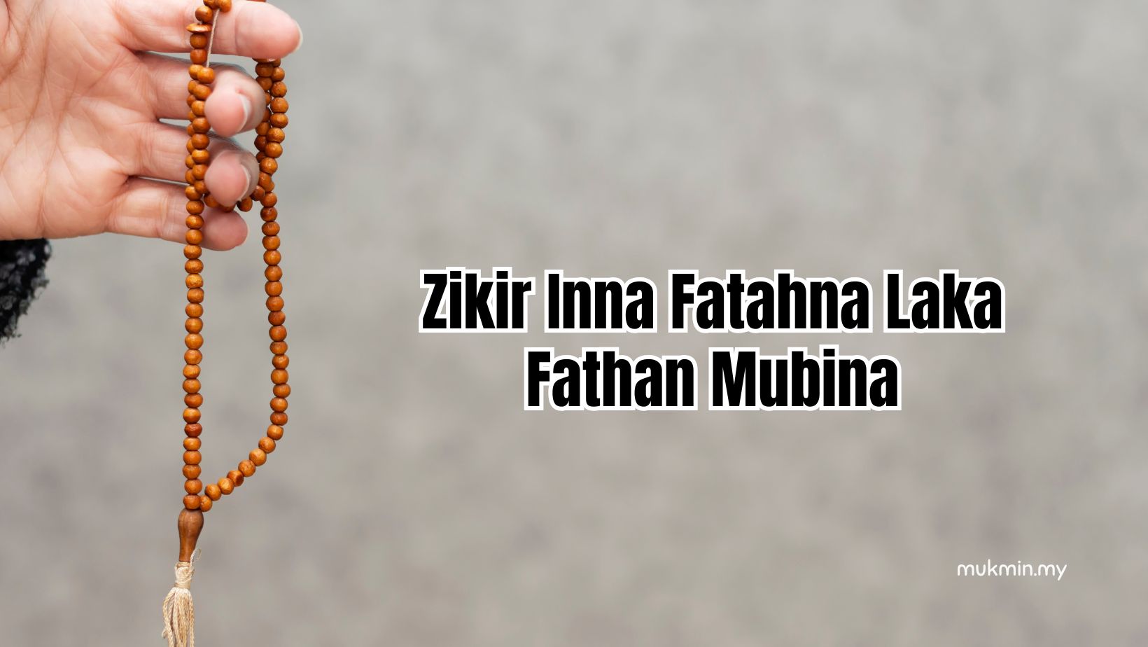 Zikir Inna Fatahna Laka Fathan Mubina