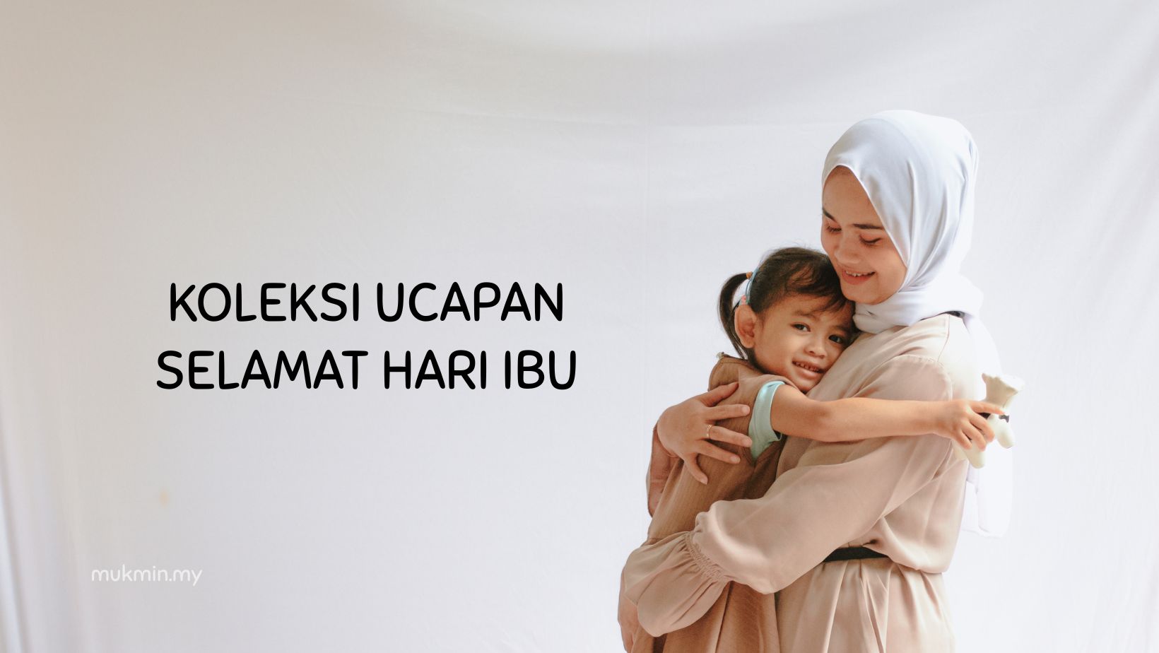 Koleksi Ucapan Selamat Hari Ibu