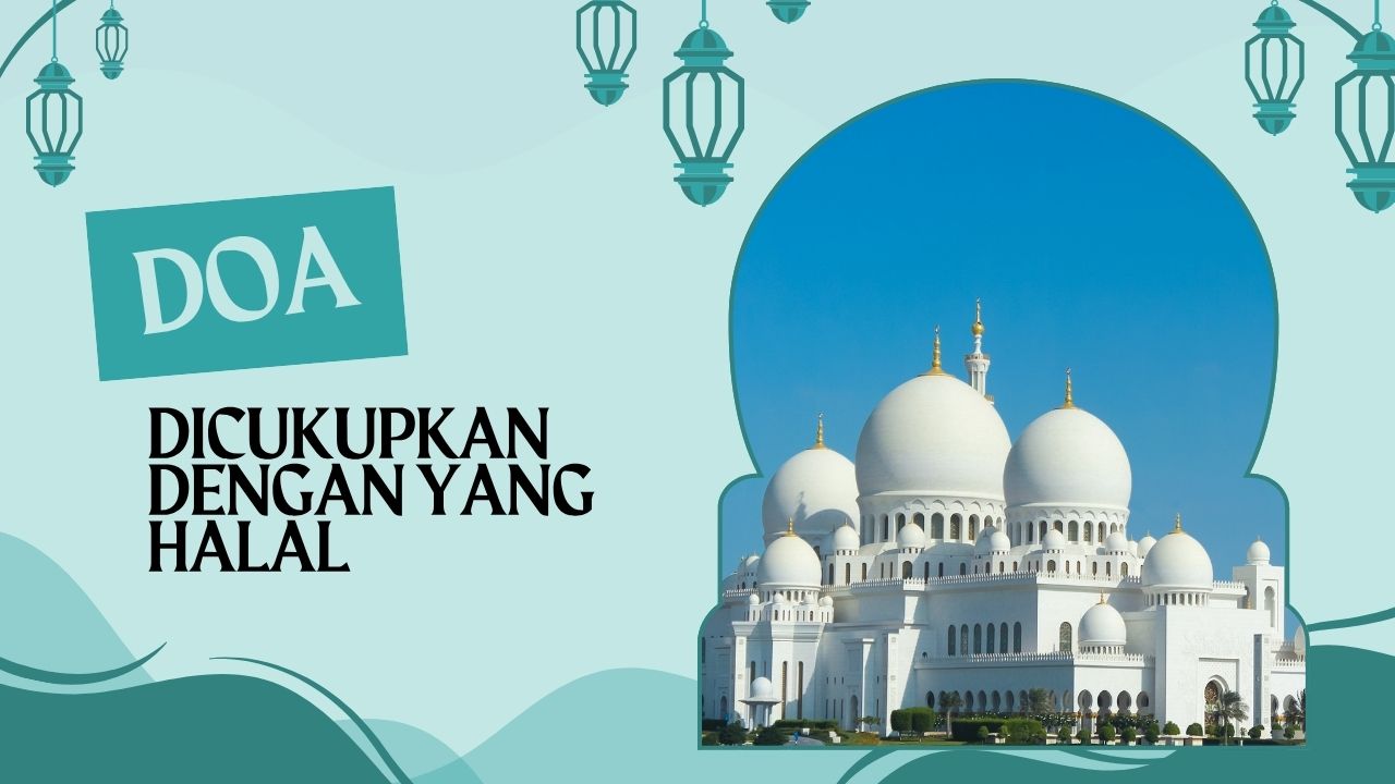Doa Dicukupkan Dengan Yang Halal