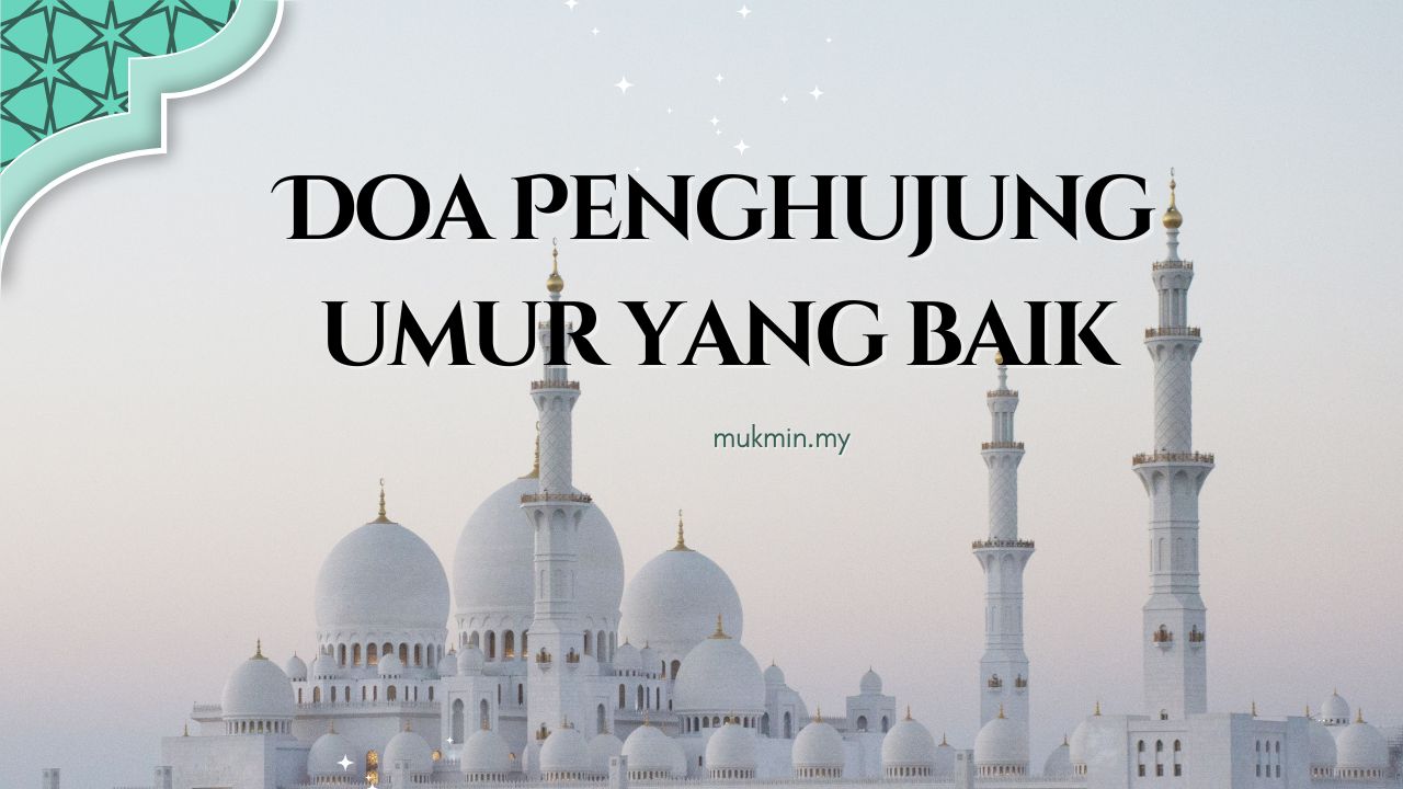 Doa memohon Penghujung umur yang baik